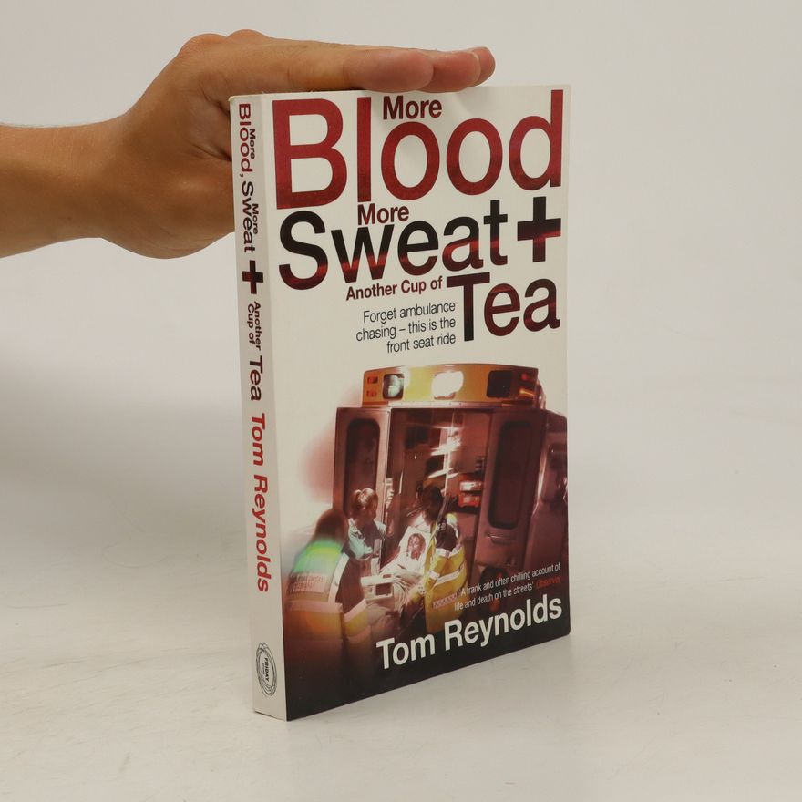 Tom Reynolds More Blood, More Sweat and Another Cup of Tea