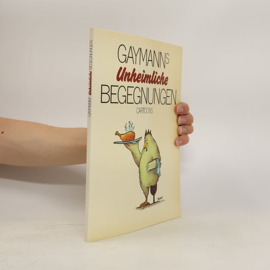 Gustav-Peter Hahn Unheimliche Begegnungen. Cartoons