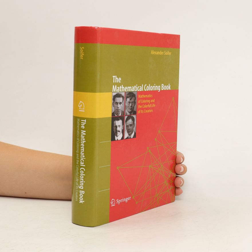 Alexander Soifer The Mathematical Coloring Book
