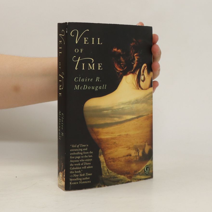 Claire R. McDougall Veil of Time