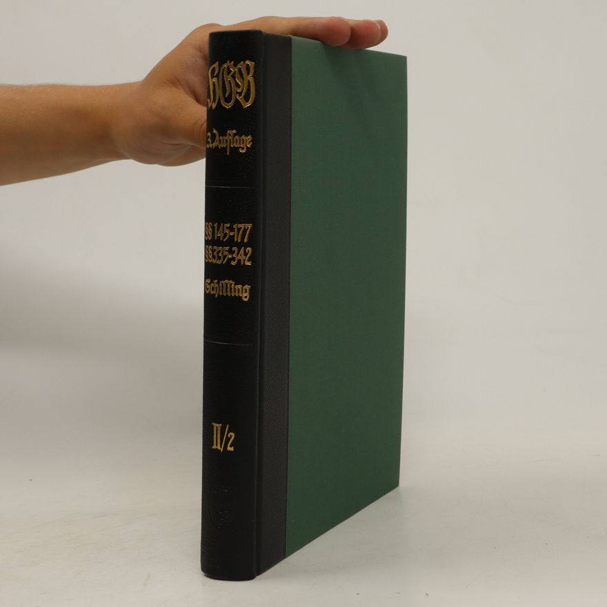 Kolektiv autorů Handelsgesetzbuch, Großkommentar - Zweiter Band, 2. Halbband §§ 145-177 §§ 335-342