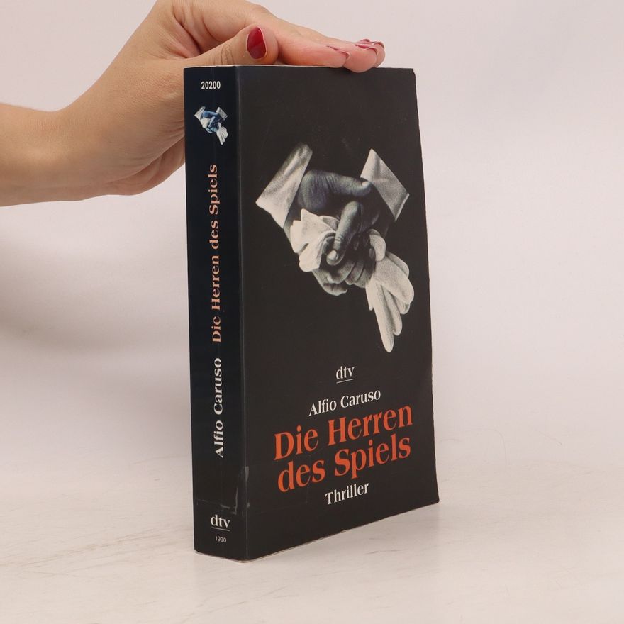 Alfio Caruso Die Herren des Spiels