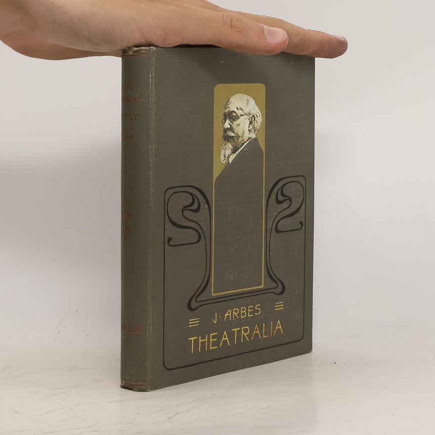 Jakub Arbes Theatralia