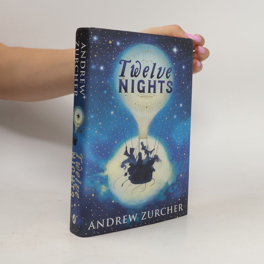 Andrew Zurcher Twelve Nights