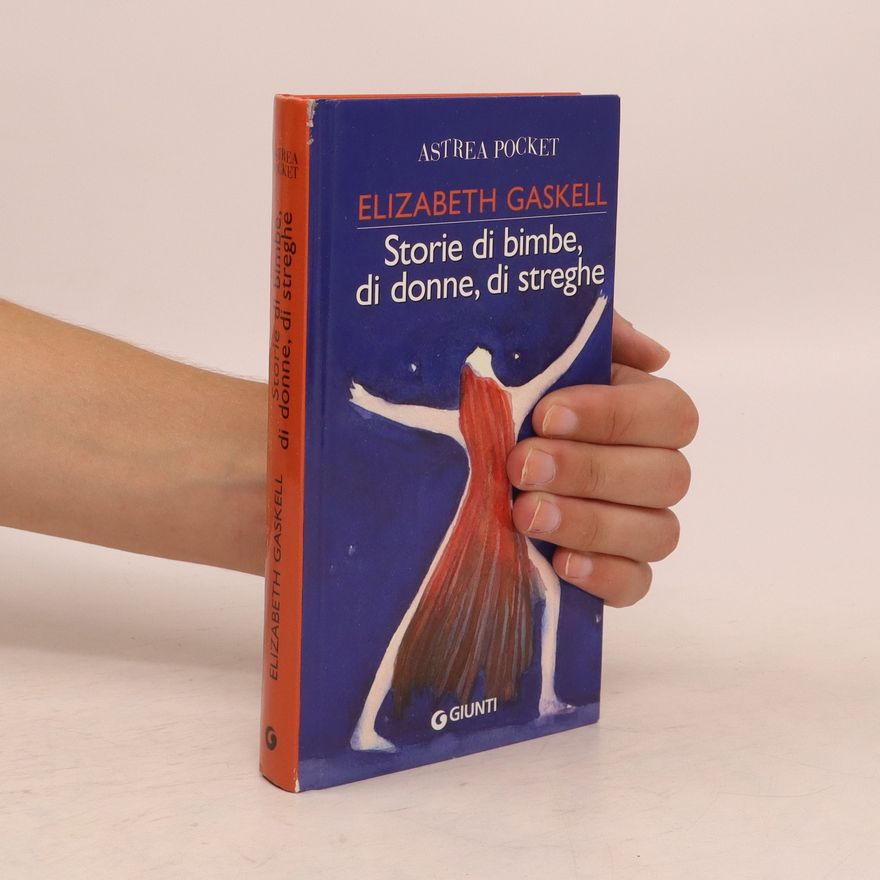 Elizabeth Gaskell Storie di bimbe, di donne, di streghe