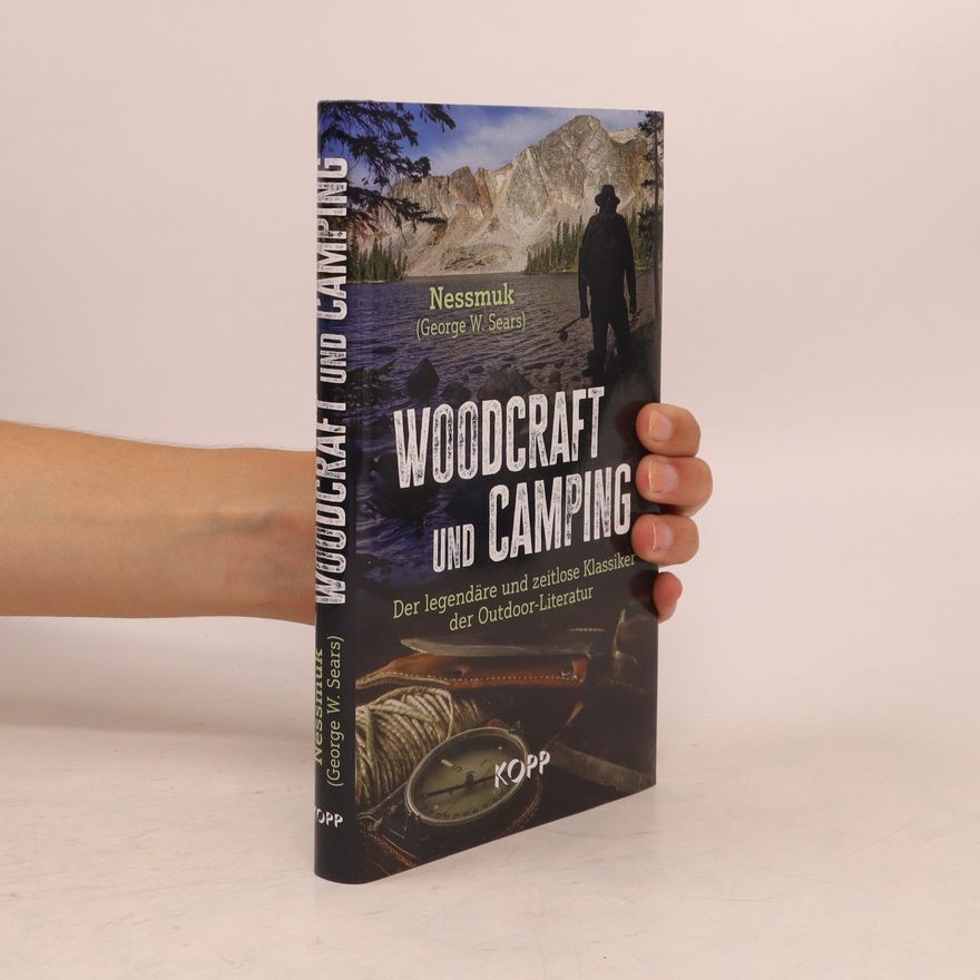 Nessmuk Woodcraft und Camping