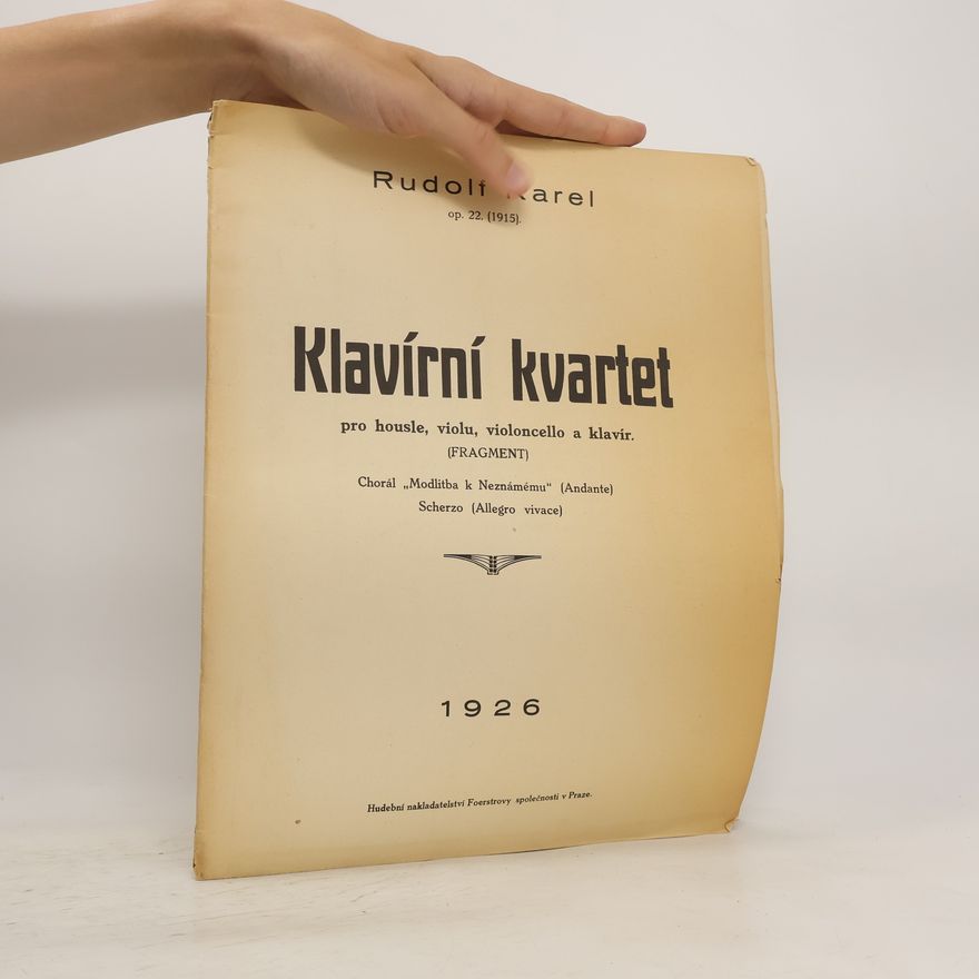 Rudolf Karel Klavírní kvartet pro housle, violu, violoncello a klavír