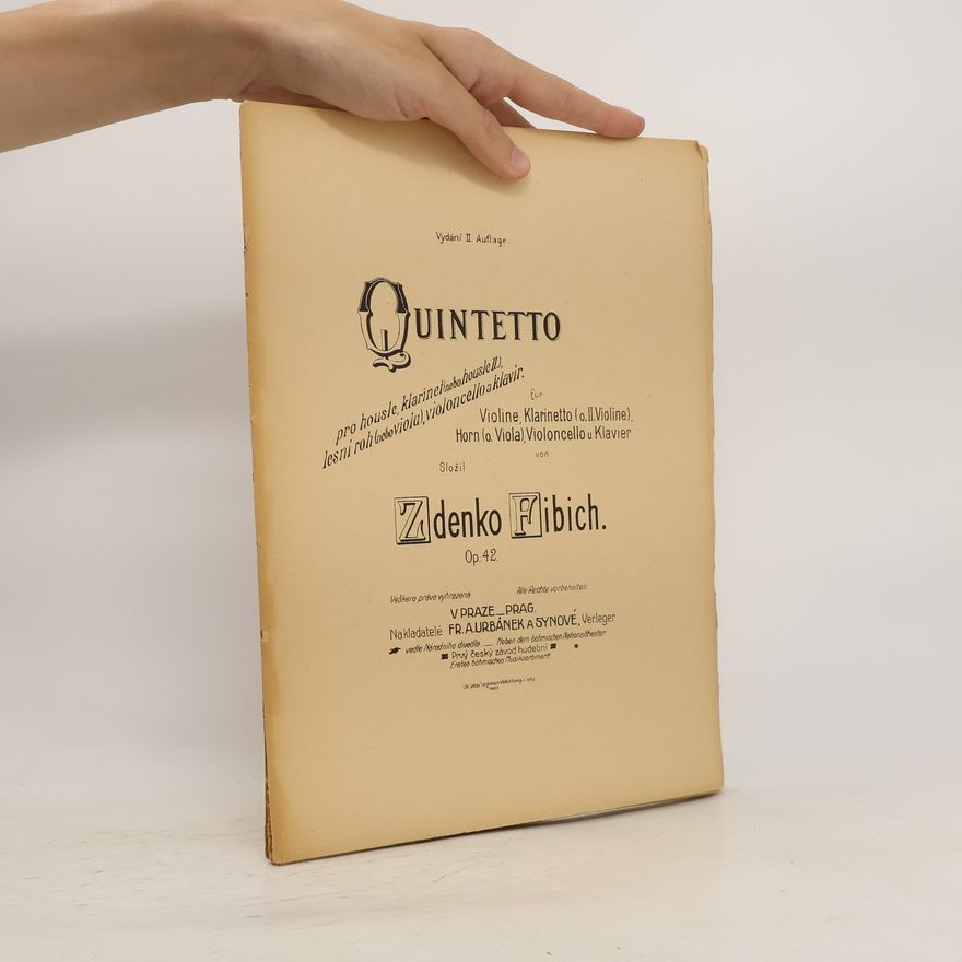 Zdenko Fibich Quintetto. Pro housle, klarinet, lesní roh, violoncello a klavír
