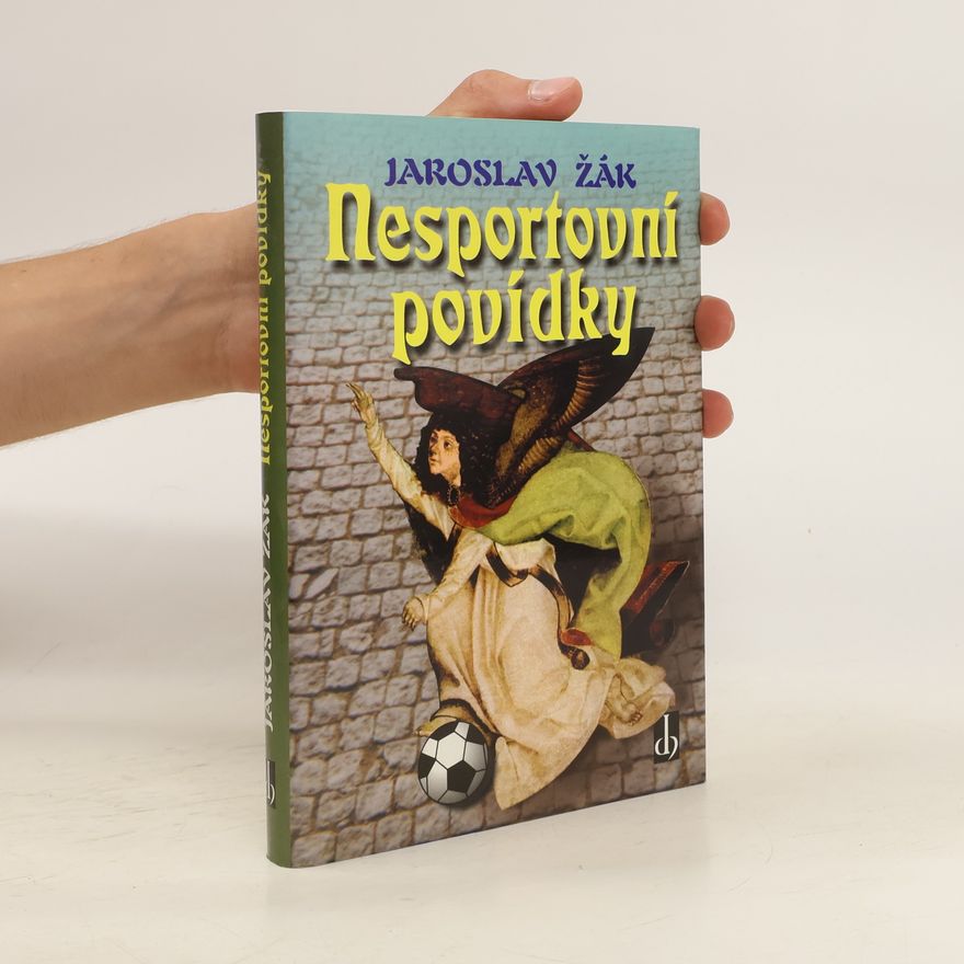 Jaroslav Žák Nesportovní povídky