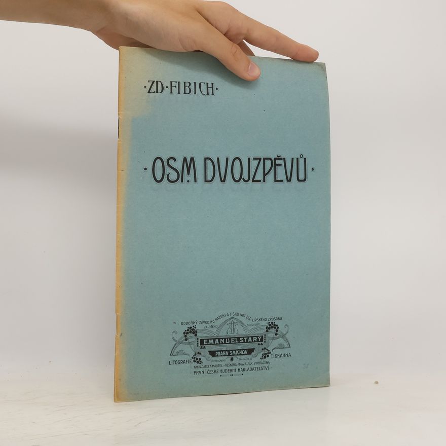 Zdeněk Fibich Osm dvojzpěvů