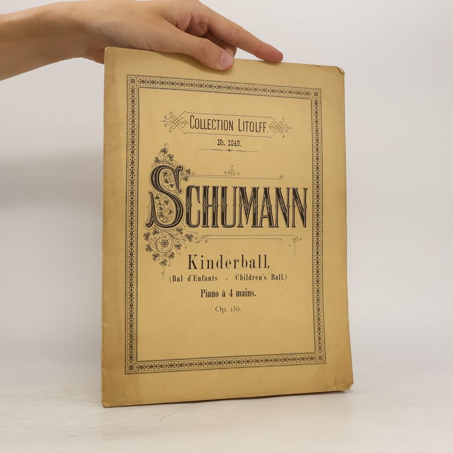 Robert Schumann Schumann. Kinderball