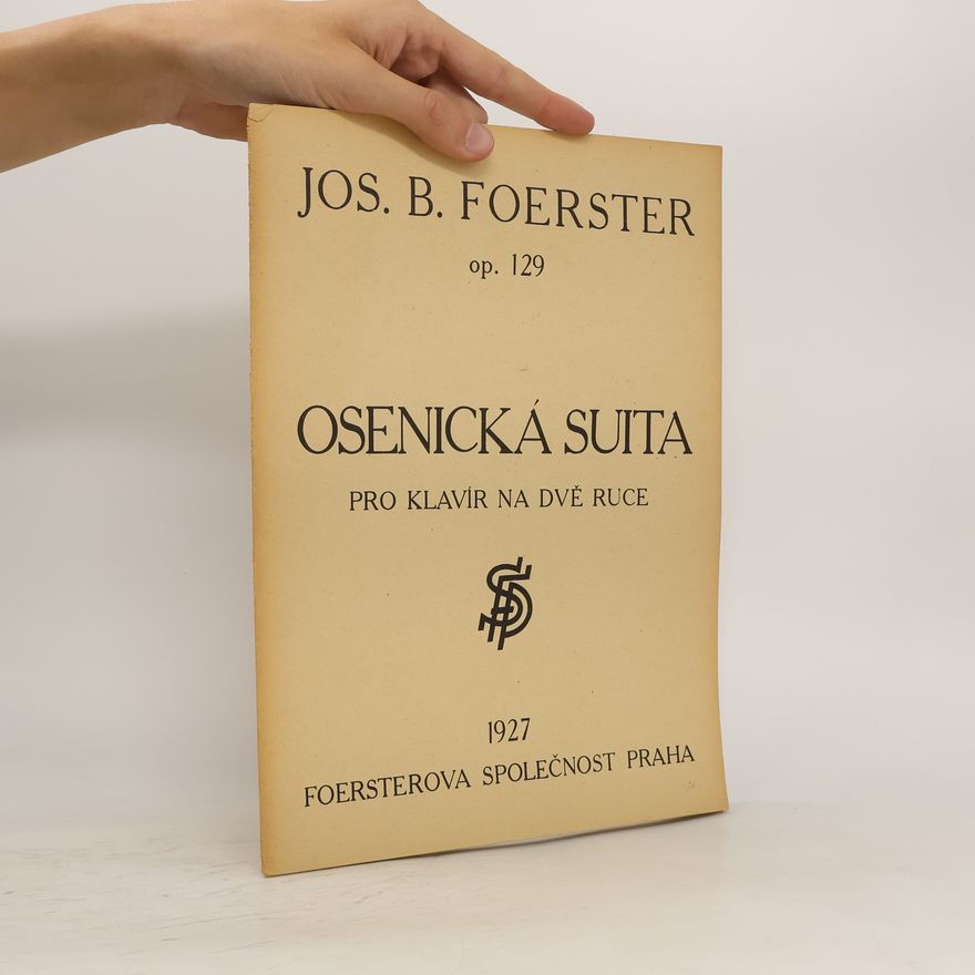 Josef Bohuslav Foerster Osenická suita pro klavír na dvě ruce