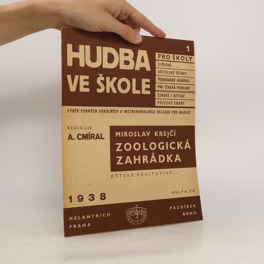 A. Cmíral Hudba ve škole. Zoologická zahrádka