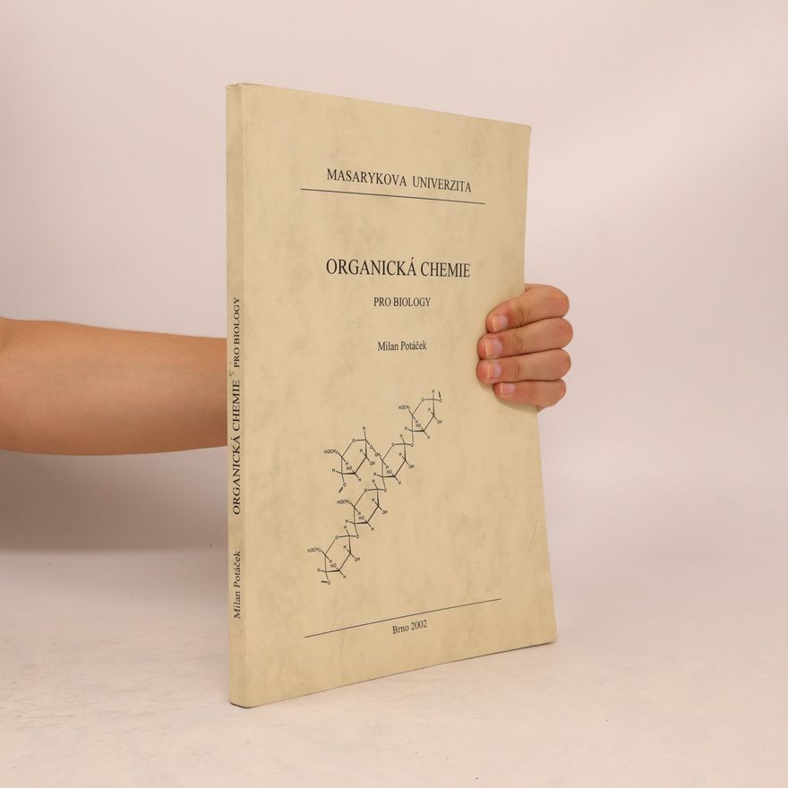 Milan Potáček Organická chemie pro biology