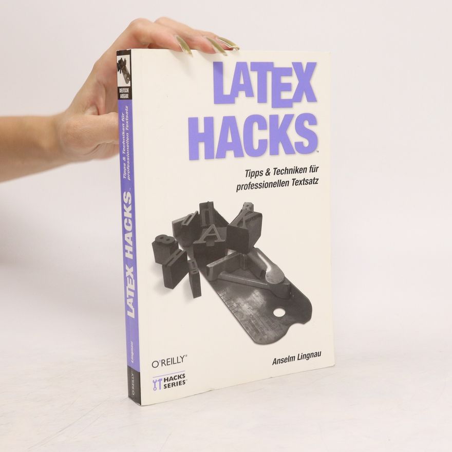 Anselm Lingnau Latex Hacks
