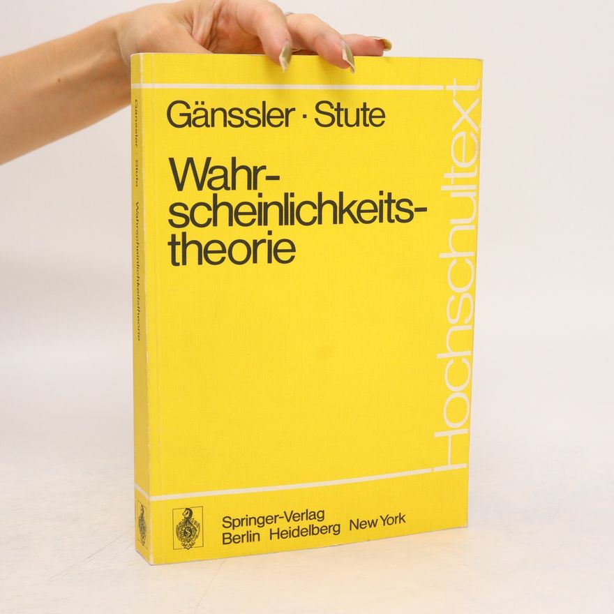Winfried Stute Wahrscheinlichkeitstheorie