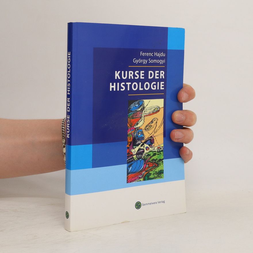 Ferenc Hajdu Kurse der Histologie