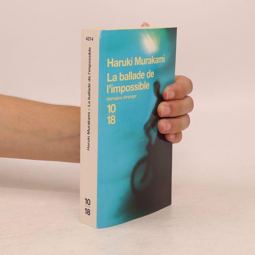 Haruki Murakami La ballade de l'impossible
