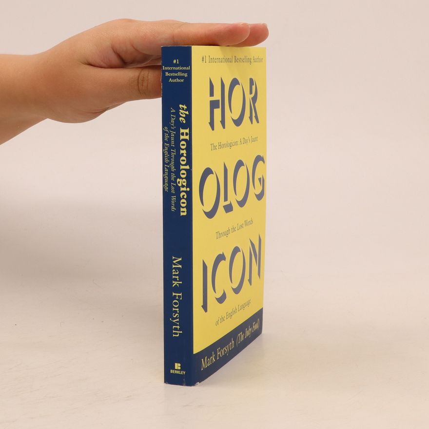 Mark Forsyth The Horologicon