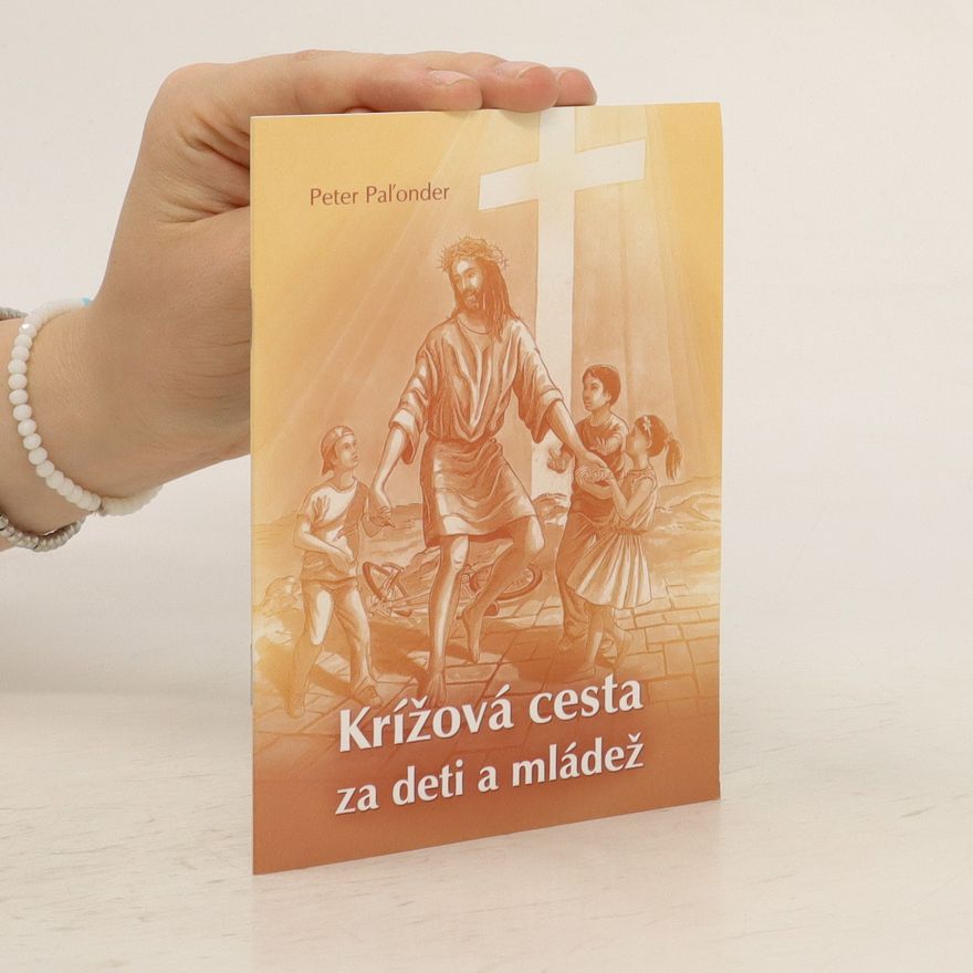Peter Palonder Krížová cesta za deti a mládež