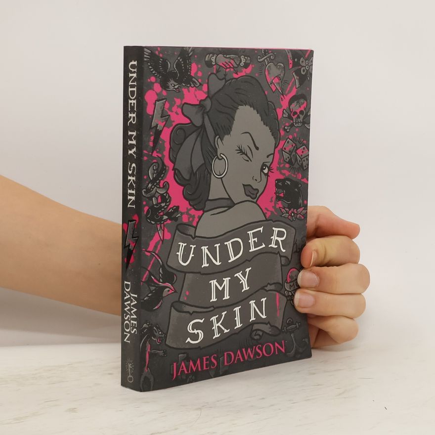 Juno Dawson Under My Skin