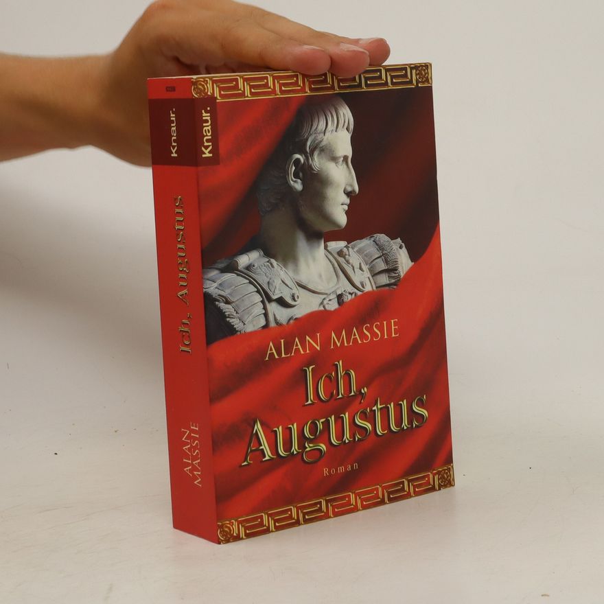 Allan Massie Ich, Augustus
