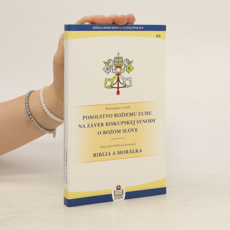 Autorenkollektiv Posolstvo božiemu l'udu na záver biskupskej synody o božom slove