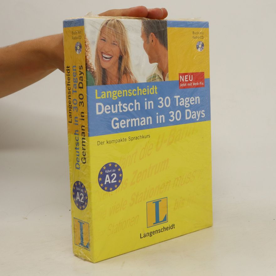 Autorenkollektiv Deutsch in 30 Tagen. German in 30 Days