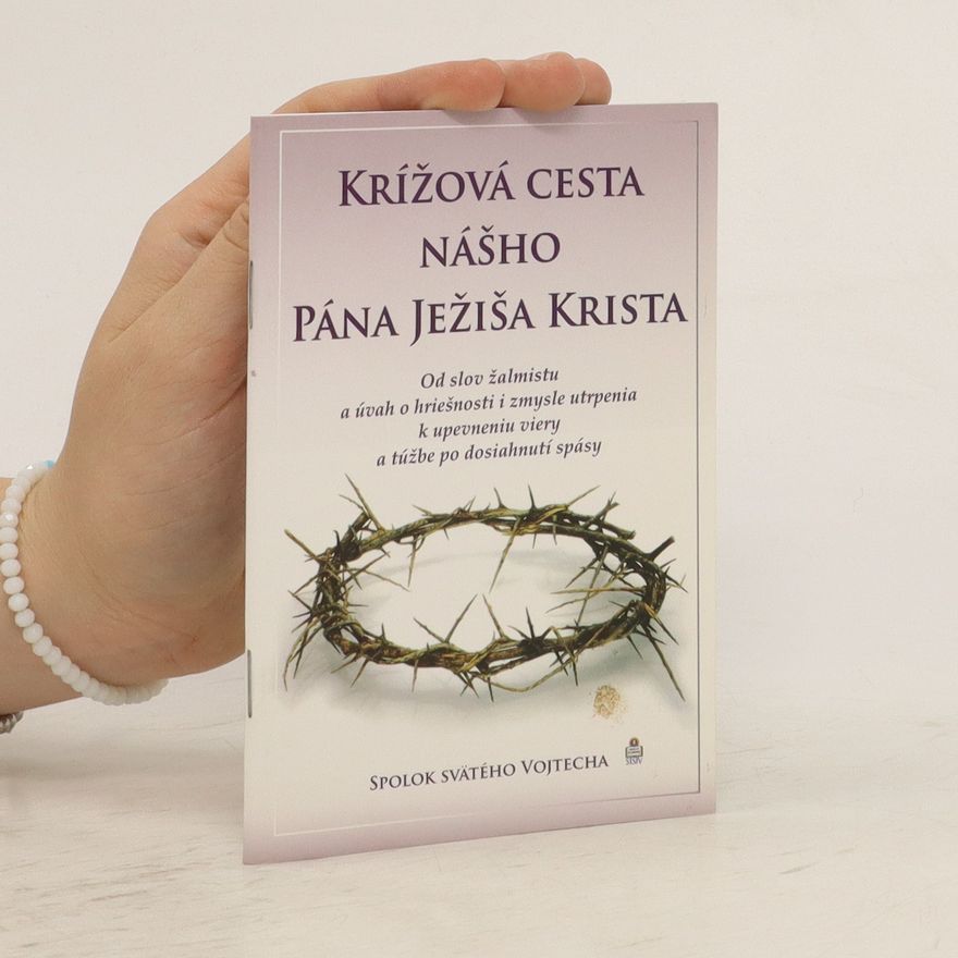 Peter Lenčéš Krížová cesta nášho Pána Ježiša Krista