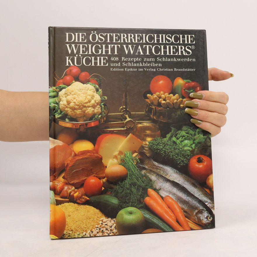 Kolektiv autorů Die Ósterreichische Weight Watchers Küche