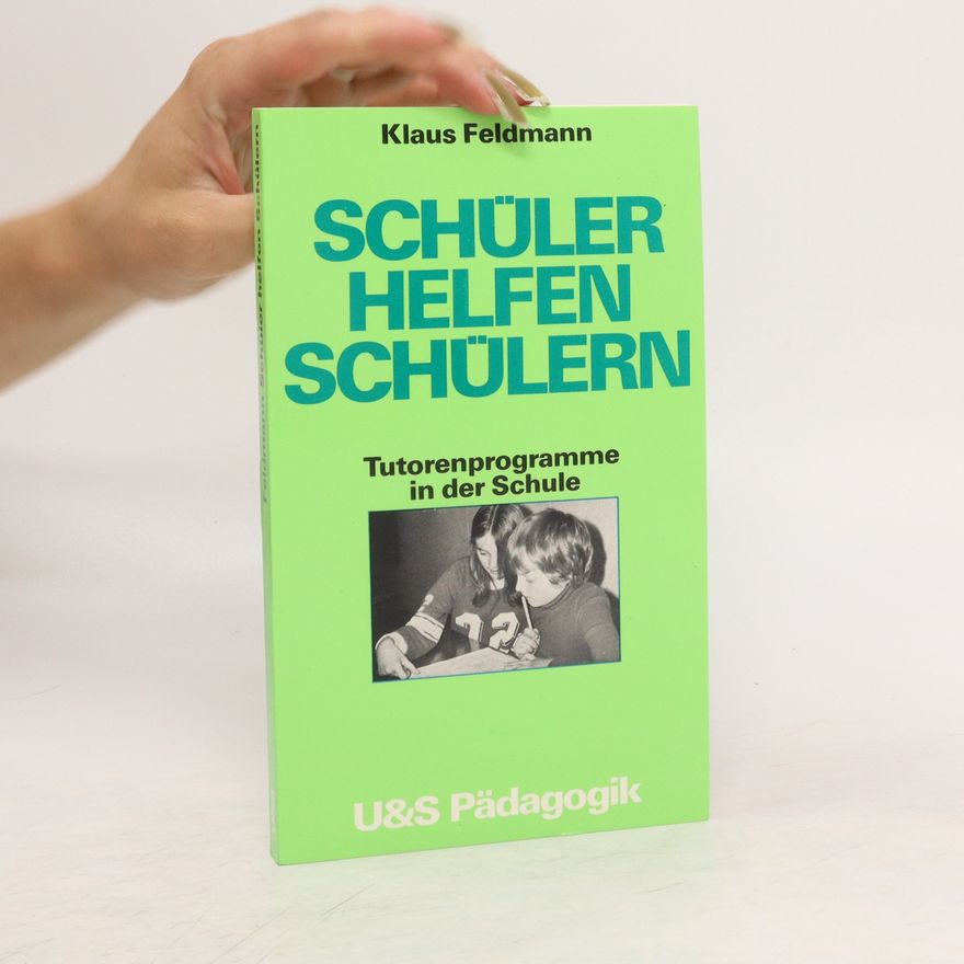 Klaus Feldmann Schüler helfen Schülern