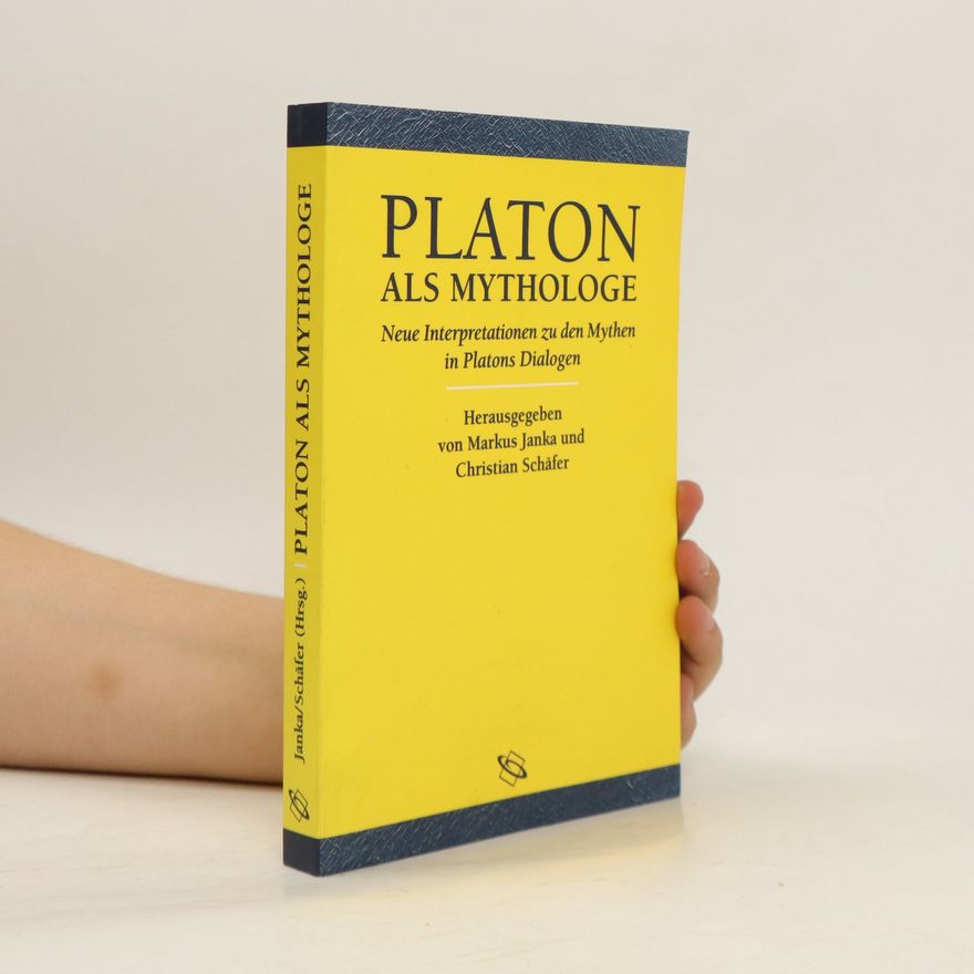 Markus Janka Platon als Mythologe