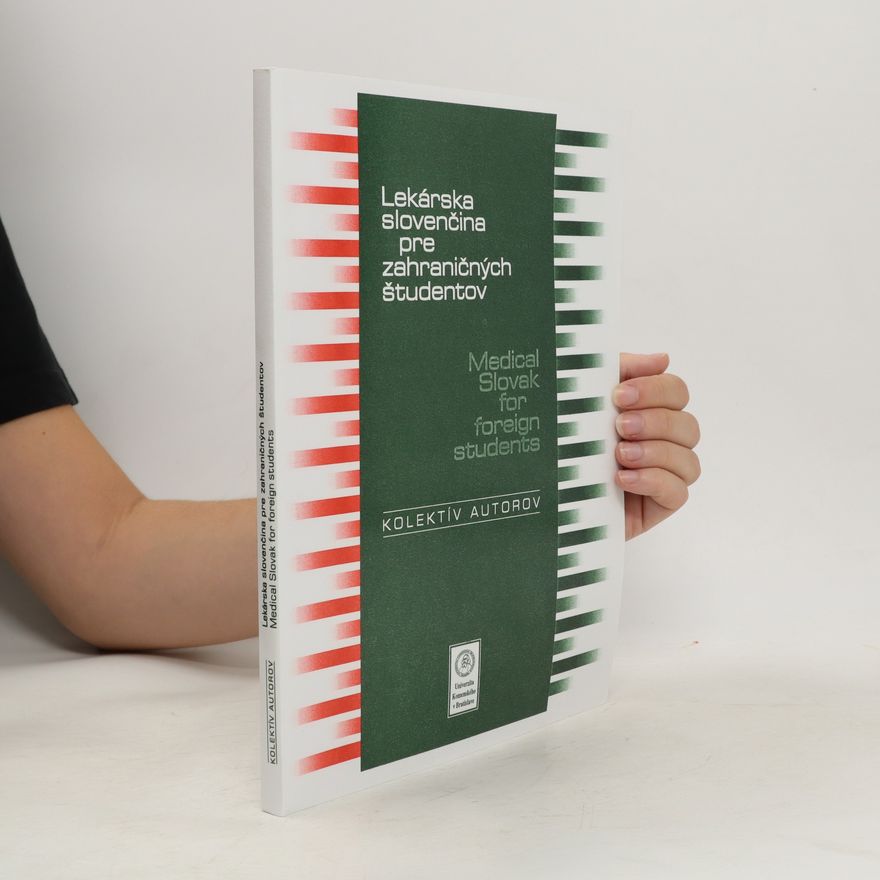 Autorenkollektiv Lekárska slovenčina pre zahraničných študentov
