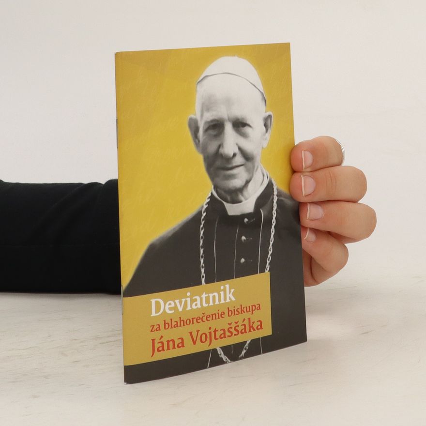 Autorenkollektiv Deviatnik za blahorečenie biskupa Jána Vojtaššáka
