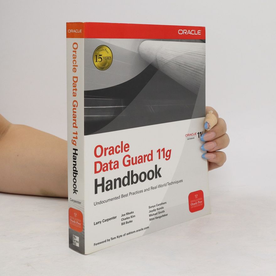Autorenkollektiv Oracle Data Guard 11g Handbook
