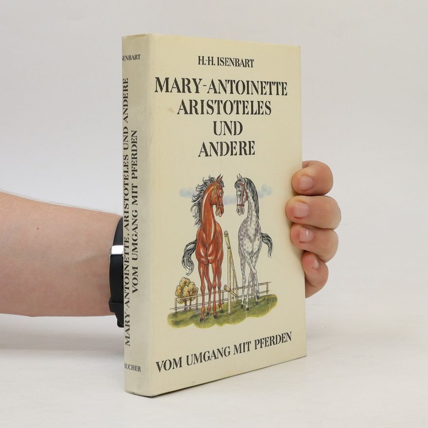 Hans Heinrich Isenbart Mary-Antoinette, Aristoteles und andere