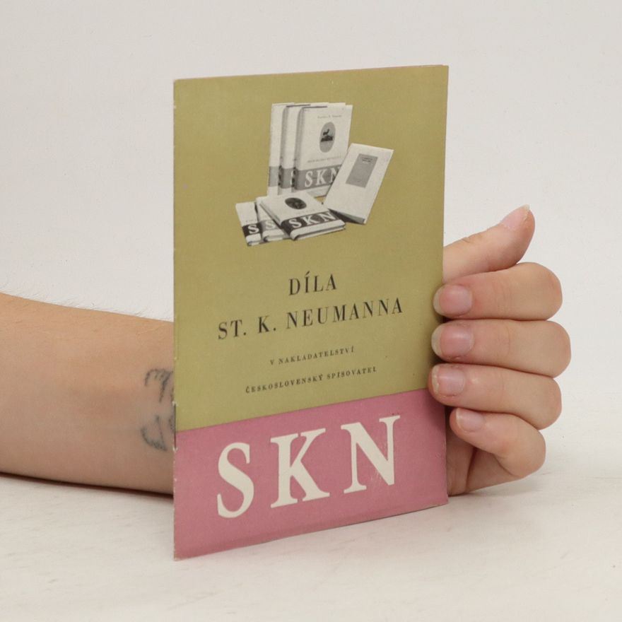 Stanislav Kostka Neumann Soupis díla St. K. Neumanna