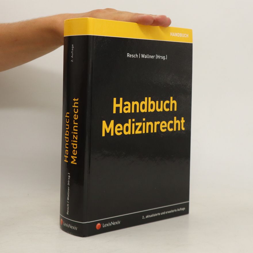 Reinhard Resch Handbuch Medizinrecht