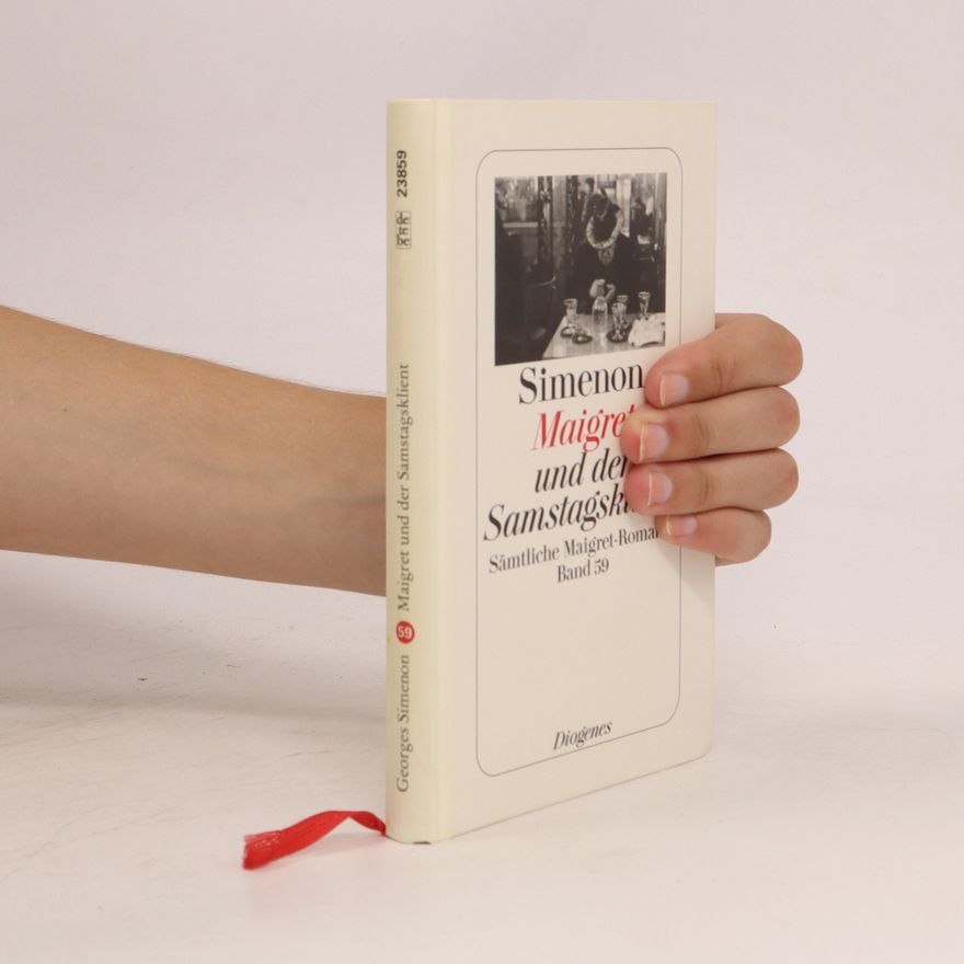 Georges Simenon Maigret und der Samstagsklient