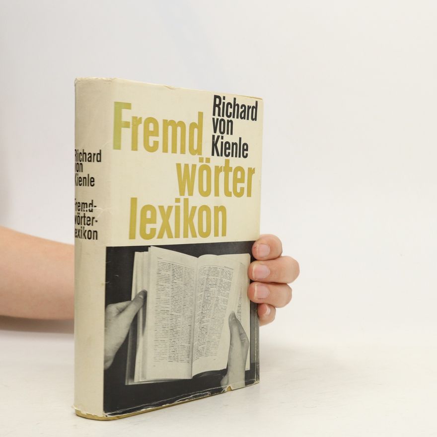 Richard von Kienle Fremd wörter Lexikon
