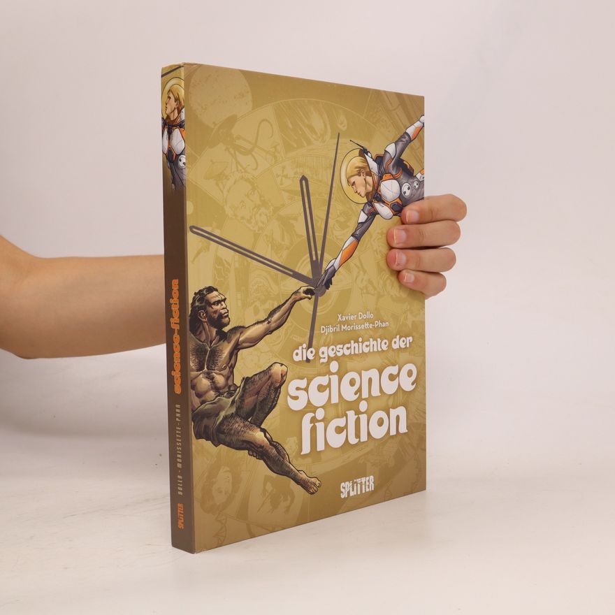 Xavier Dollo Die Geschichte der Science-Fiction