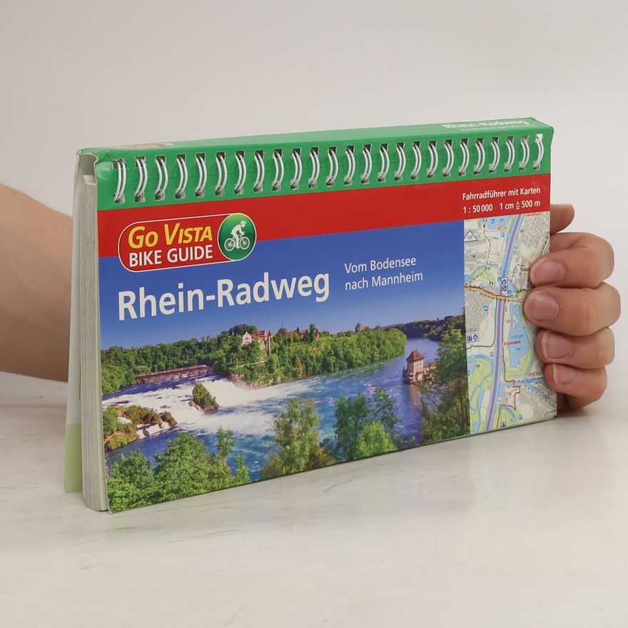 Kolektiv autorů Rhein-Radweg. Vom Bodensee nach Manheim