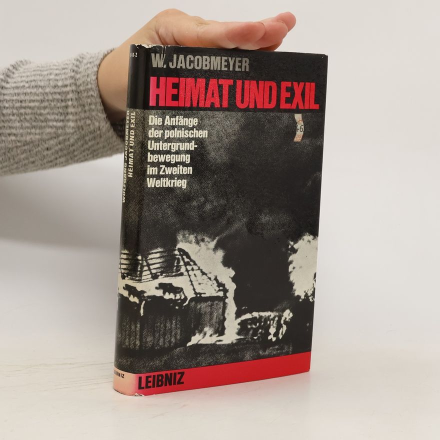 Wolfgang Jacobmeyer Heimat und Exil