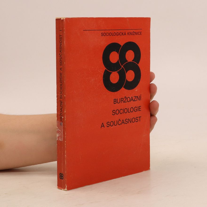 Autorenkollektiv Buržoázní sociologie a současnost