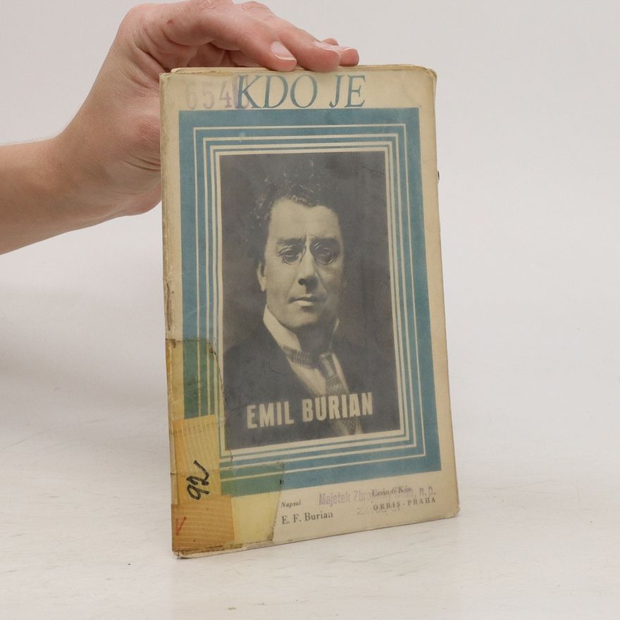 Burian E. F. Kdo je Emil Burian