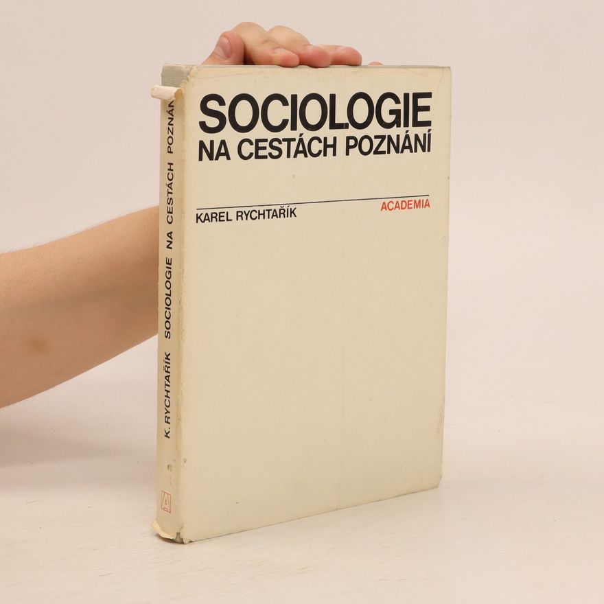 Karel Rychtařík Sociologie na cestách poznání