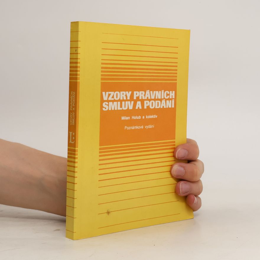 Milan Holub Vzory právních smluv a podání : pro občany
