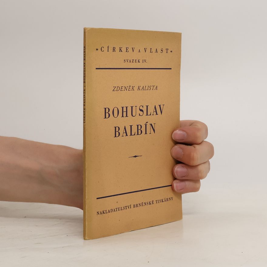 Zdeněk Kalista Bohuslav Balbín