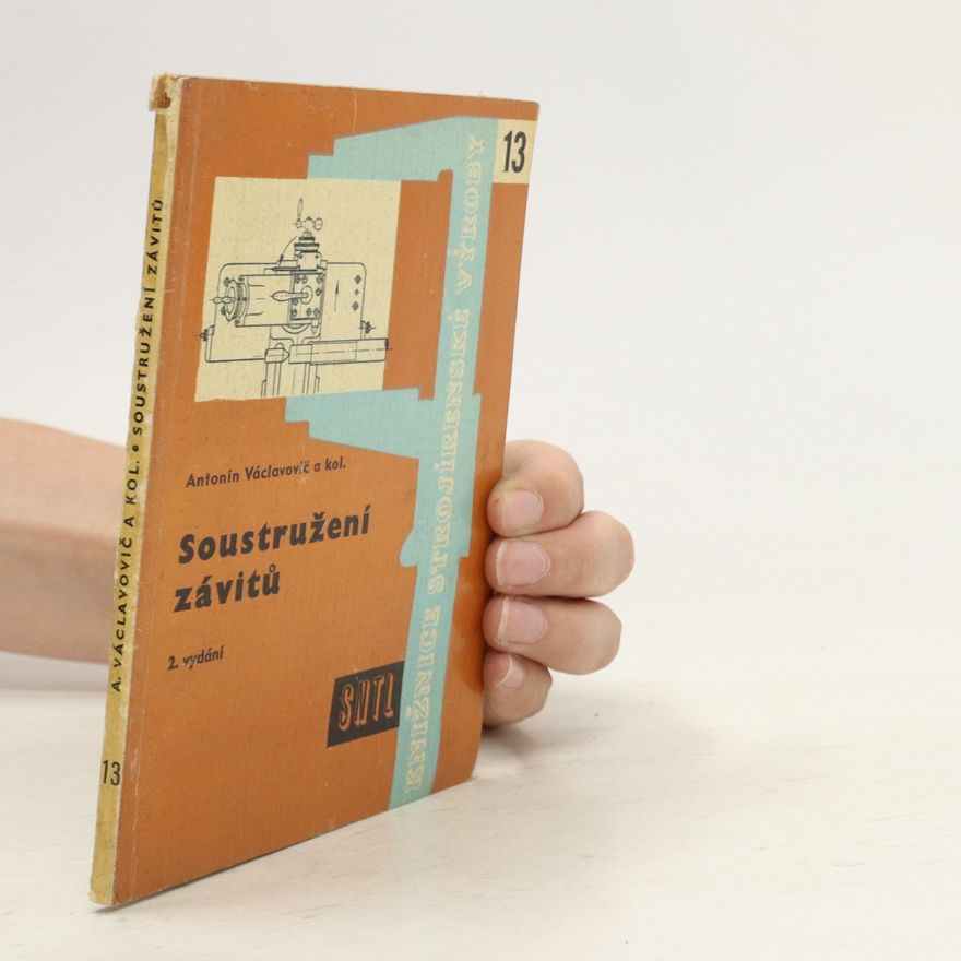 Antonín Václavovič Soustružení závitů