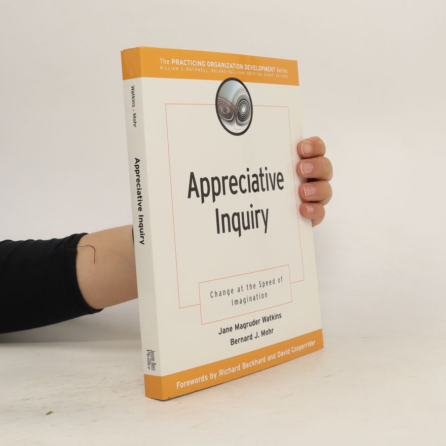Bernard J. Mohr Appreciative Inquiry